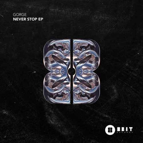 Gorge - Never Stop EP [8BIT174] AIFF